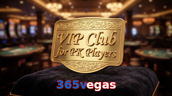 Main screen of 365Vegas vip page for PK players